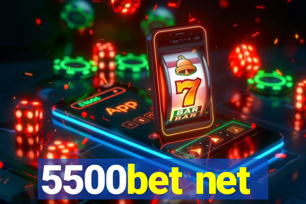 5500bet net